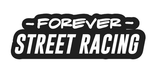 Naklejka "FOREVER STREET RACING"